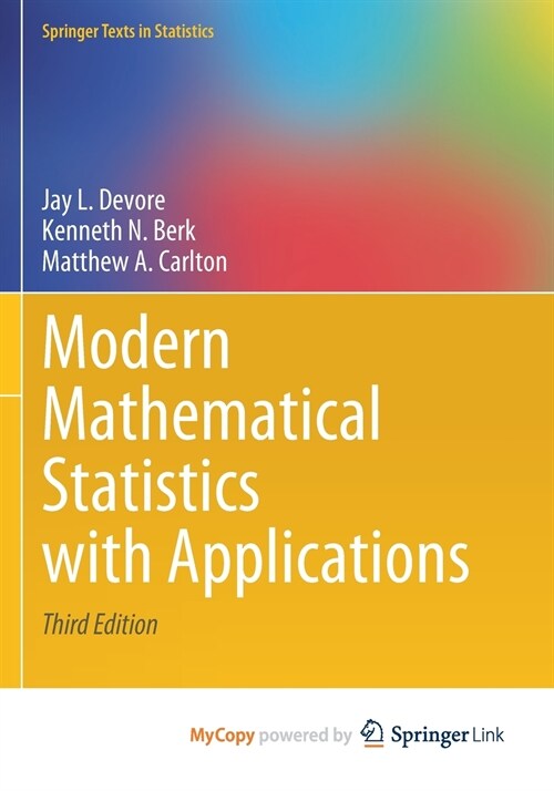Modern Mathematical Statistics with Applications (Paperback)
