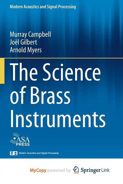 The Science of Brass Instruments (Paperback)