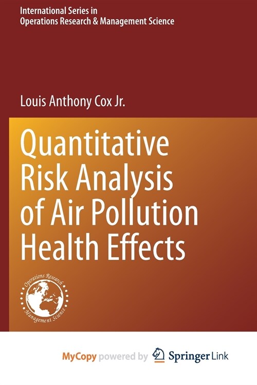 Quantitative Risk Analysis of Air Pollution Health Effects (Paperback)