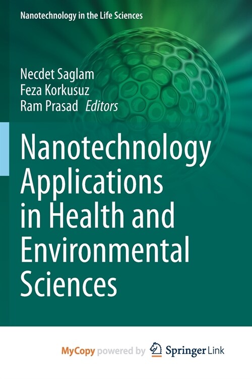 Nanotechnology Applications in Health and Environmental Sciences (Paperback)