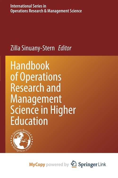 Handbook of Operations Research and Management Science in Higher Education (Paperback)