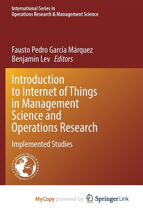 Introduction to Internet of Things in Management Science and Operations Research (Paperback)