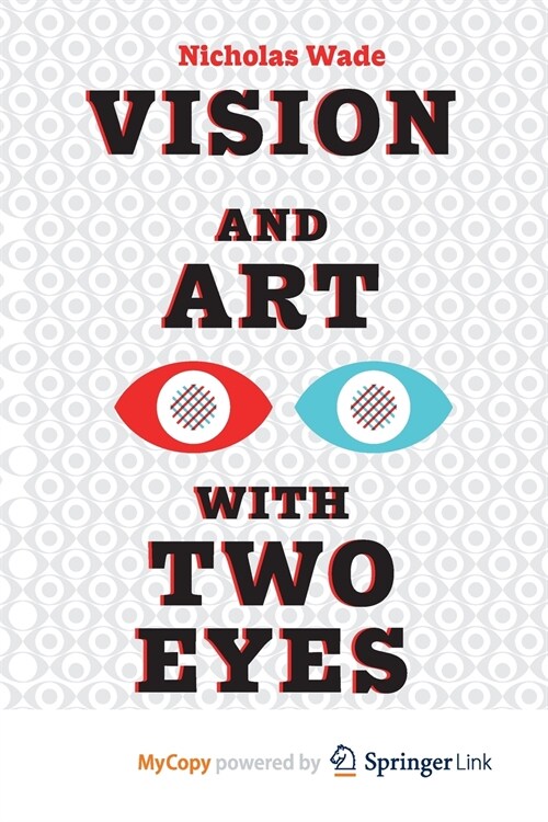 Vision and Art with Two Eyes (Paperback)