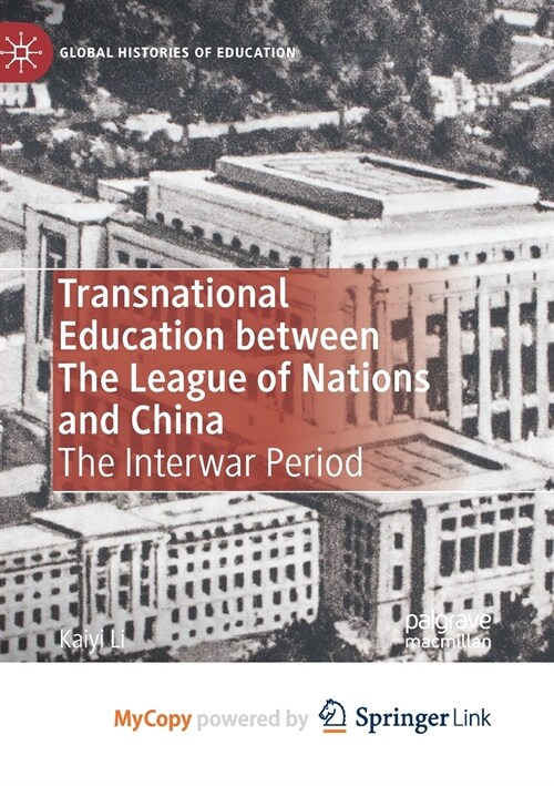 Transnational Education between The League of Nations and China (Paperback)