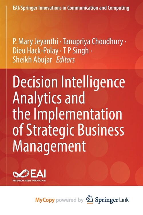 Decision Intelligence Analytics and the Implementation of Strategic Business Management (Paperback)
