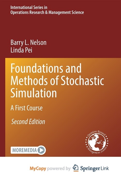 Foundations and Methods of Stochastic Simulation (Paperback)