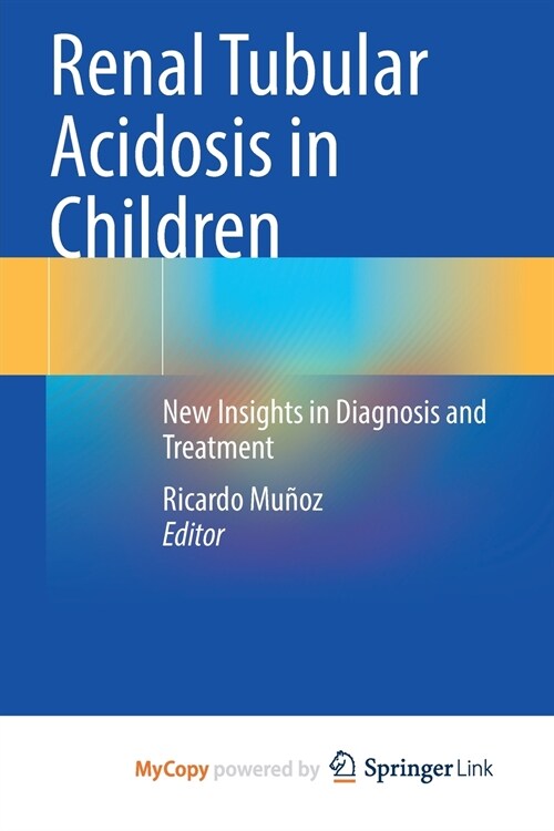 Renal Tubular Acidosis in Children (Paperback)