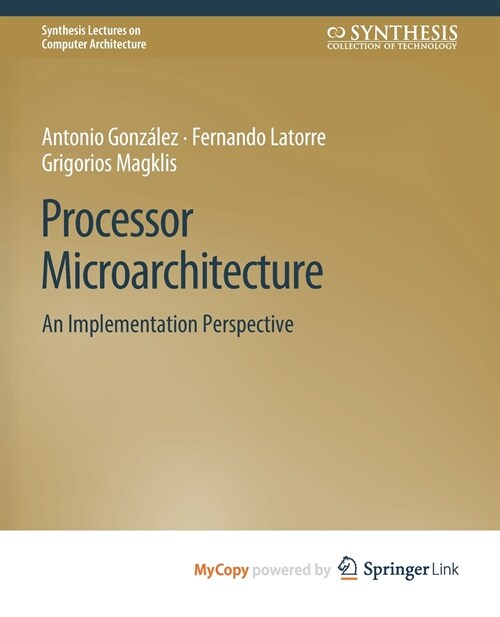 Processor Microarchitecture (Paperback)