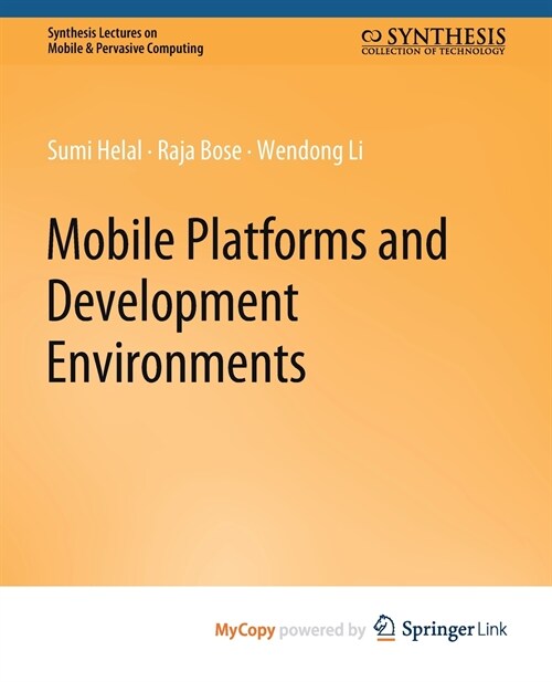 Mobile Platforms and Development Environments (Paperback)