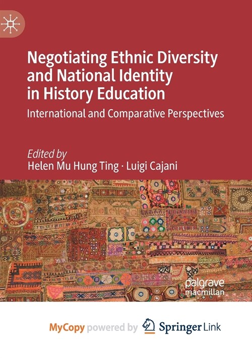 Negotiating Ethnic Diversity and National Identity in History Education (Paperback)