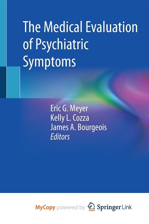 The Medical Evaluation of Psychiatric Symptoms (Paperback)