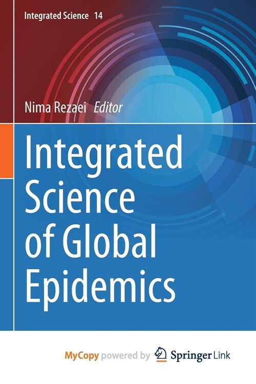 Integrated Science of Global Epidemics (Paperback)