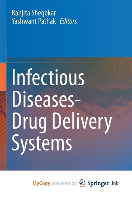 Infectious Diseases Drug Delivery Systems (Paperback)