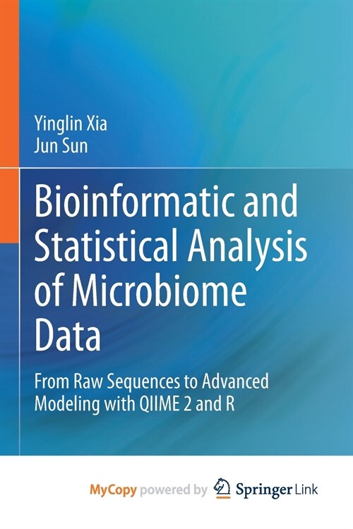 Bioinformatic and Statistical Analysis of Microbiome Data (Paperback)