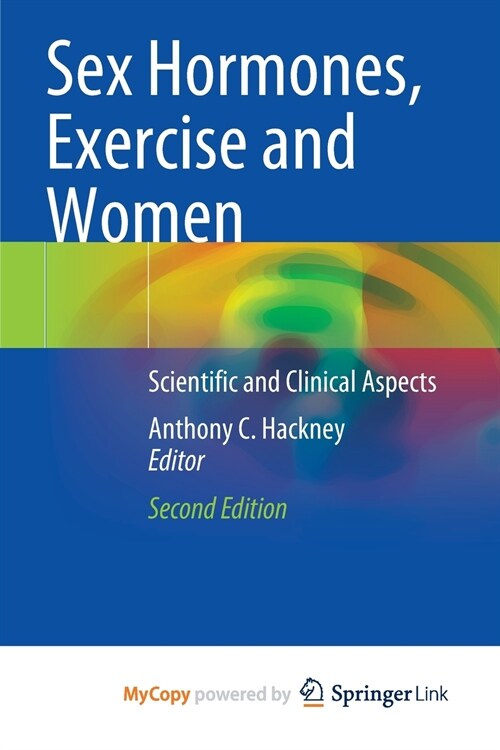 Sex Hormones, Exercise and Women (Paperback)