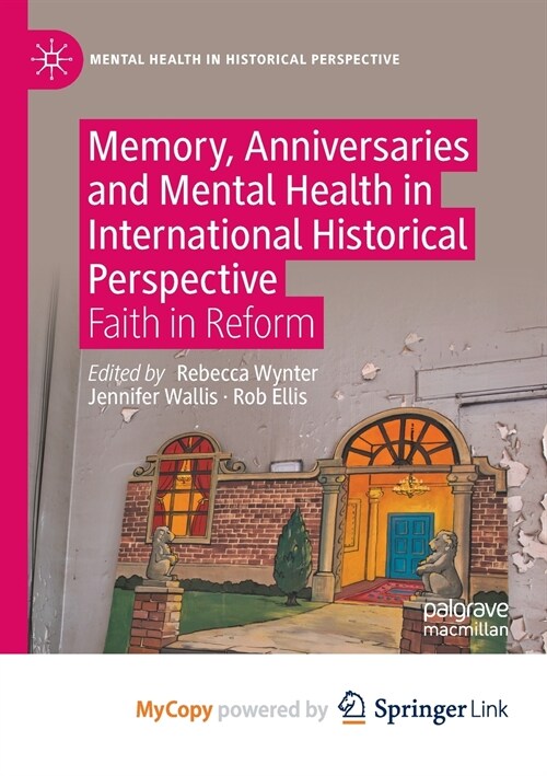 Memory, Anniversaries and Mental Health in International Historical Perspective (Paperback)