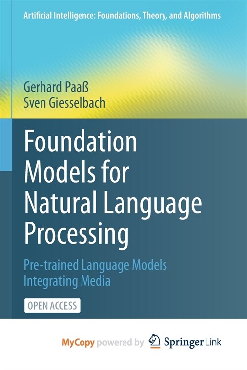 Foundation Models for Natural Language Processing (Paperback)