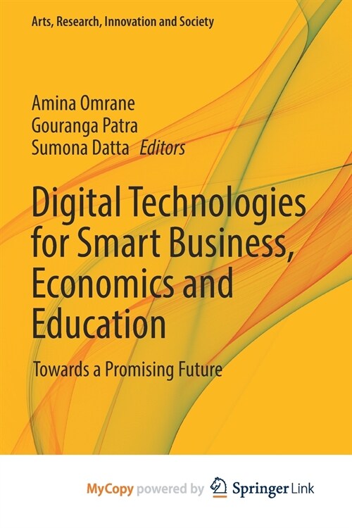 Digital Technologies for Smart Business, Economics and Education (Paperback)