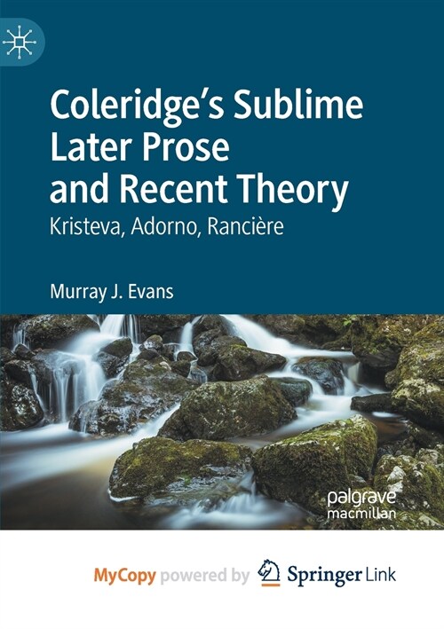 Coleridges Sublime Later Prose and Recent Theory (Paperback)