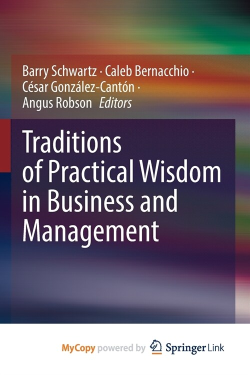 Traditions of Practical Wisdom in Business and Management (Paperback)