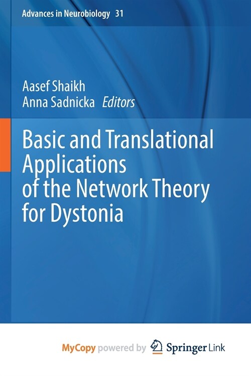 Basic and Translational Applications of the Network Theory for Dystonia (Paperback)