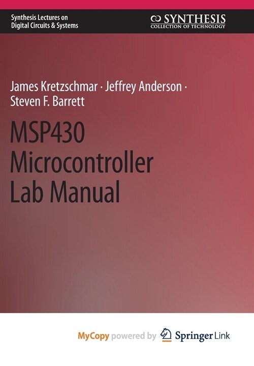 MSP430 Microcontroller Lab Manual (Paperback)