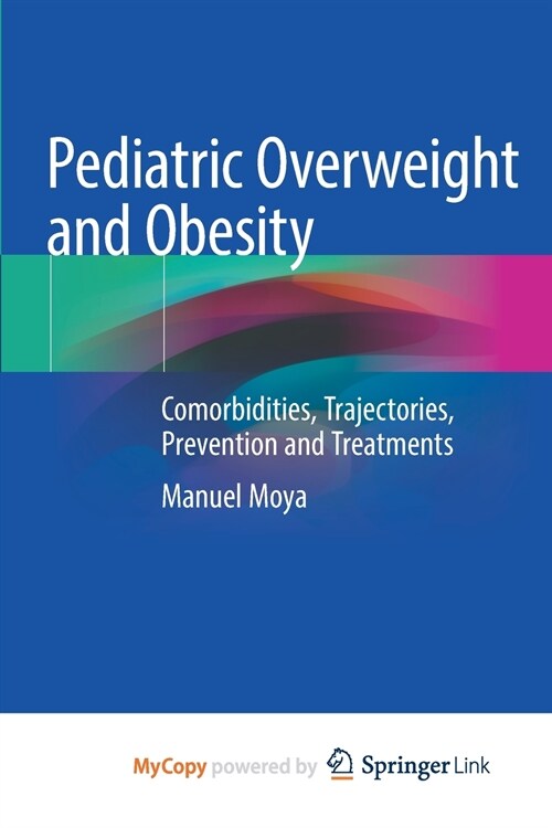 Pediatric Overweight and Obesity (Paperback)