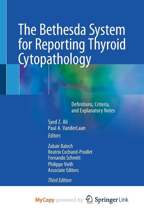 The Bethesda System for Reporting Thyroid Cytopathology (Paperback)