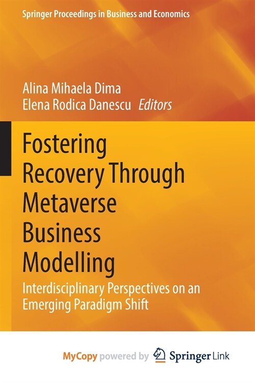 Fostering Recovery Through Metaverse Business Modelling (Paperback)