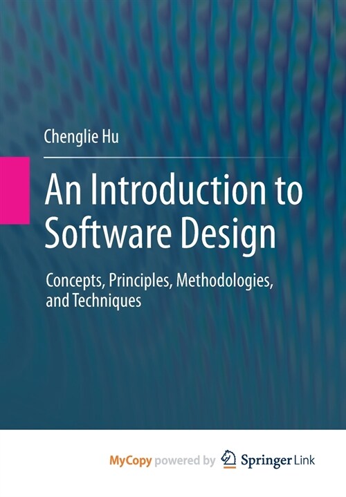 An Introduction to Software Design (Paperback)