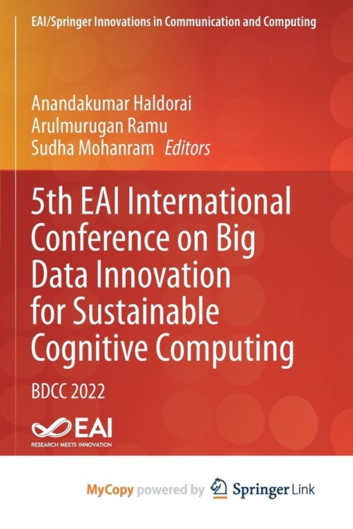 5th EAI International Conference on Big Data Innovation for Sustainable Cognitive Computing (Paperback)