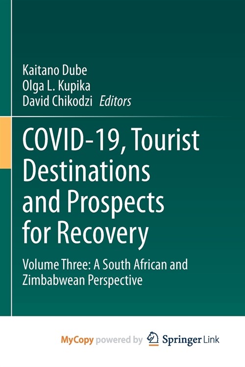 COVID-19, Tourist Destinations and Prospects for Recovery (Paperback)