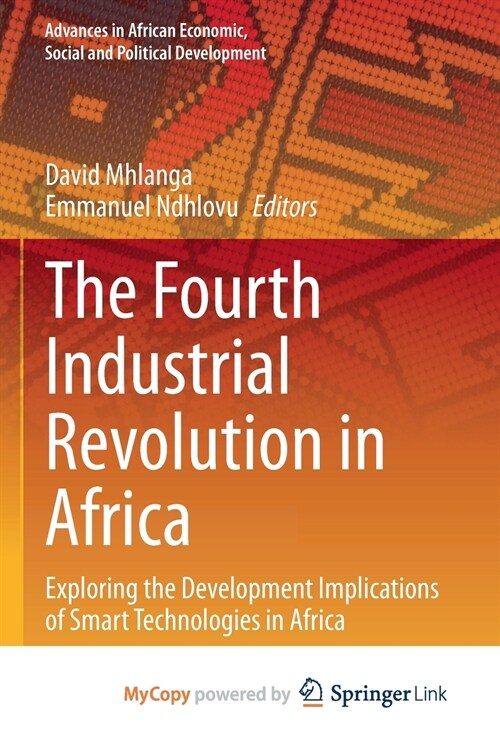 The Fourth Industrial Revolution in Africa (Paperback)