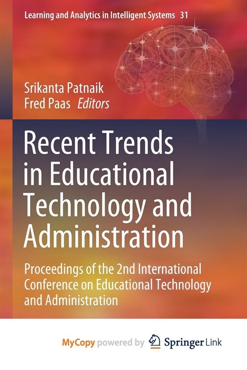 Recent Trends in Educational Technology and Administration (Paperback)
