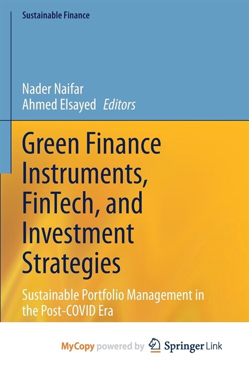 Green Finance Instruments, FinTech, and Investment Strategies (Paperback)