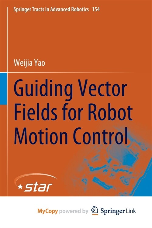 Guiding Vector Fields for Robot Motion Control (Paperback)