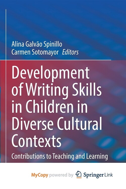 Development of Writing Skills in Children in Diverse Cultural Contexts (Paperback)