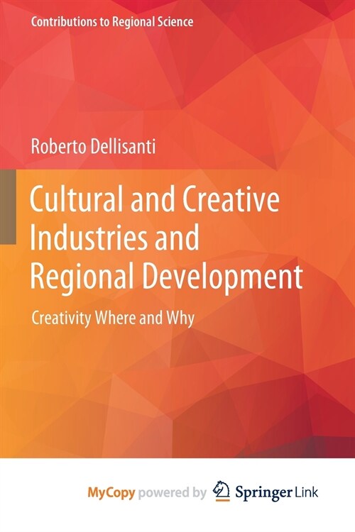 Cultural and Creative Industries and Regional Development (Paperback)