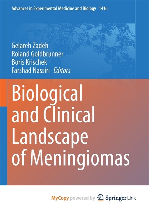 Biological and Clinical Landscape of Meningiomas (Paperback)