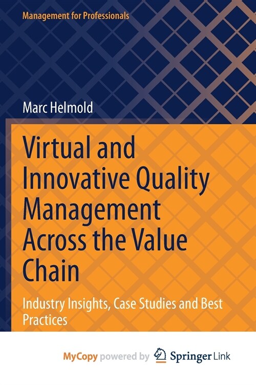 Virtual and Innovative Quality Management Across the Value Chain (Paperback)