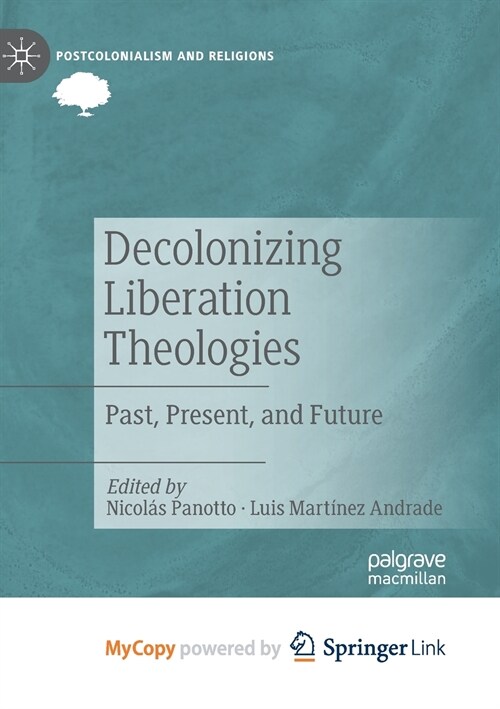 Decolonizing Liberation Theologies (Paperback)