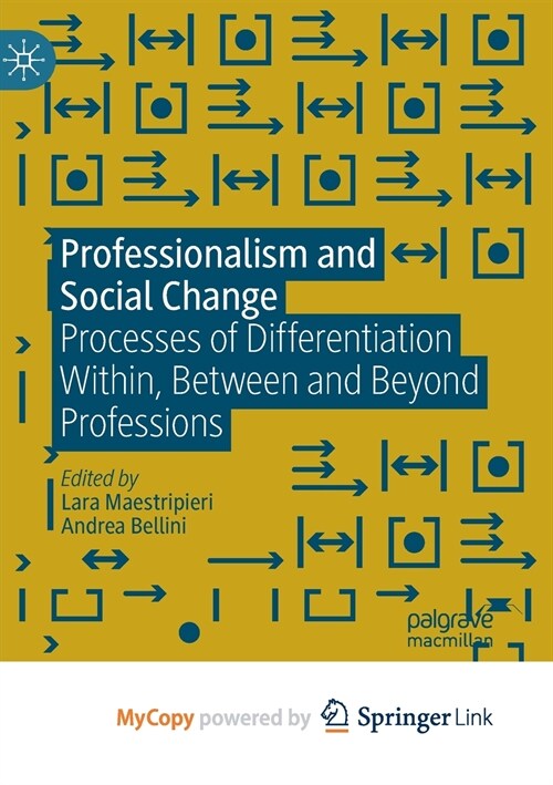 Professionalism and Social Change (Paperback)