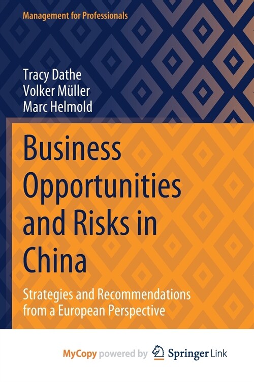 Business Opportunities and Risks in China (Paperback)