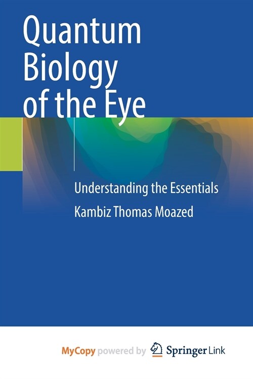 Quantum Biology of the Eye (Paperback)