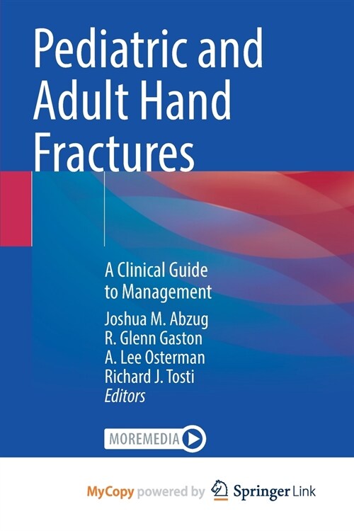 Pediatric and Adult Hand Fractures (Paperback)