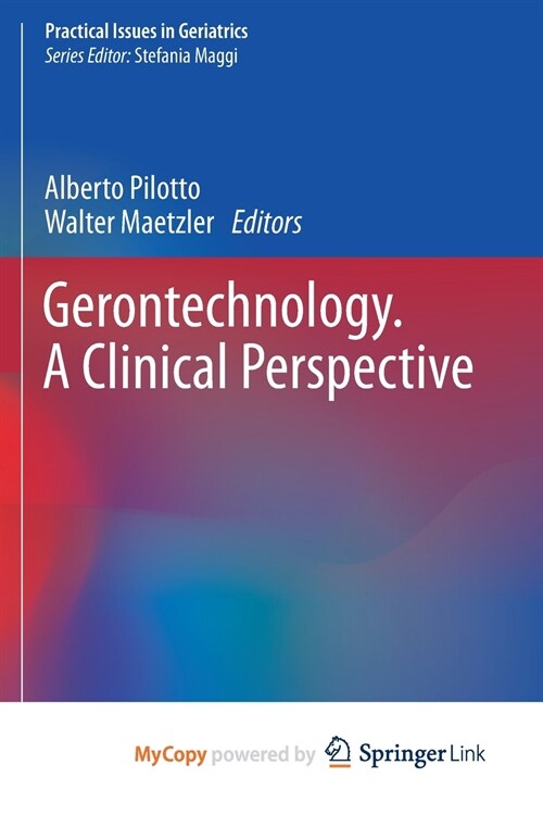 Gerontechnology. A Clinical Perspective (Paperback)