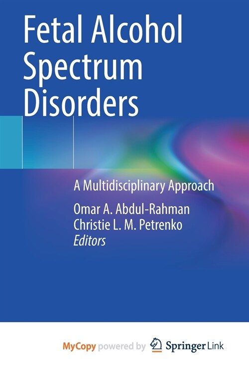 Fetal Alcohol Spectrum Disorders (Paperback)