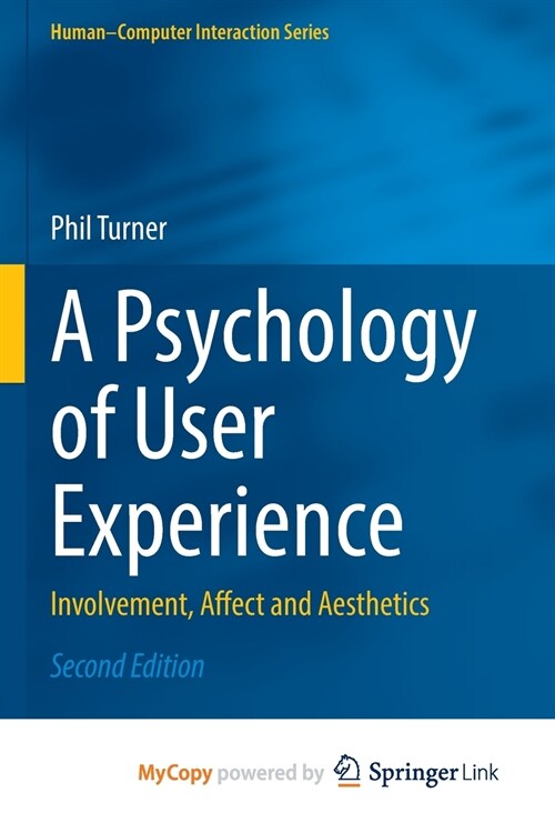 A Psychology of User Experience (Paperback)