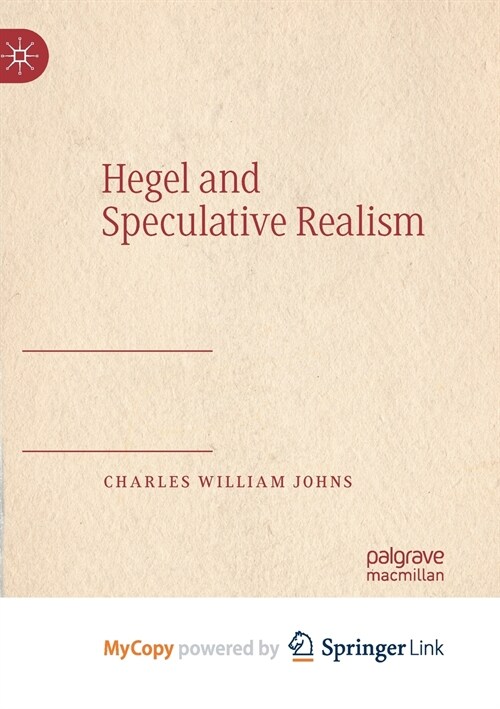 Hegel and Speculative Realism (Paperback)