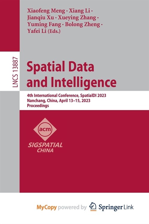 Spatial Data and Intelligence (Paperback)